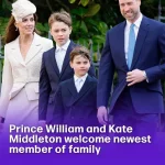 Prince William and Kate Middleton welcome newest member of family